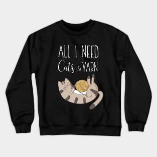 Cats and Yarn | Cat Lover Gift Crewneck Sweatshirt